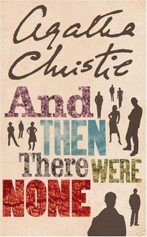 And then there were none / Agatha Christie