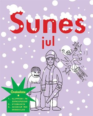 Sunes jul / Sören Olsson och Anders Jacobsson ; [illustrationer: Sören Olsson & Lovisa Lesse]
