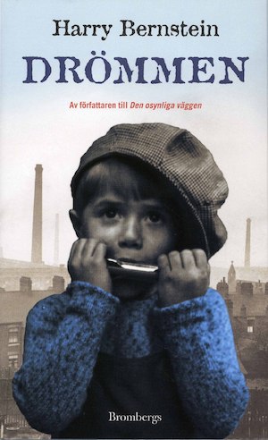 Drömmen / Harry Bernstein ; översättning: Nils Larsson