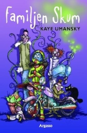 Familjen Skum / Kaye Umansky ; illustrationer: Chris Mould ; översättning: Maria Fröberg