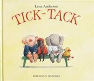 Tick-tack / Lena Anderson