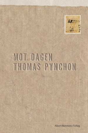 Mot dagen / Thomas Pynchon ; översättning av Hans-Jacob Nilsson