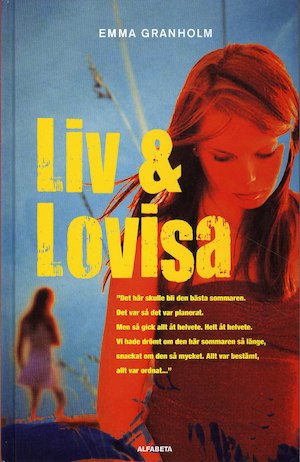Liv & Lovisa / Emma Granholm