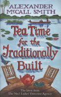 Tea time for the traditionally built