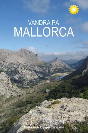 Vandringsturer på Mallorca : Menorca, Ibiza och Formentera / Anita och Birger Løvland ; [översättning: Peter M. Eronson]