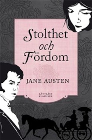 Stolthet och fördom / Jane Austen ; återberättad av Pernilla Gesén