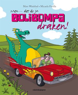 Men- det är ju Bolibompa-draken! / Mats Wänblad, Micaela Favilla