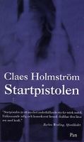 Startpistolen / Claes Holmström