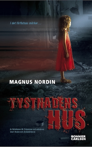 Tystnadens hus / Magnus Nordin