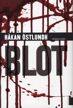 Blot / Håkan Östlundh