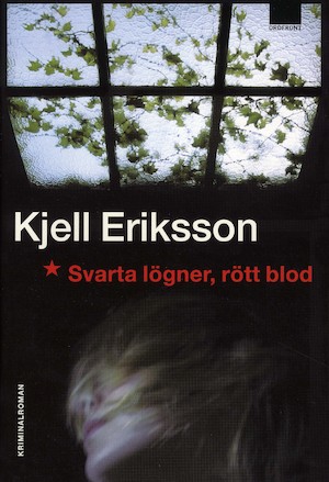 Svarta lögner, rött blod / Kjell Eriksson