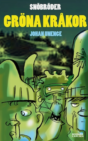 Gröna kråkor / Johan Unenge