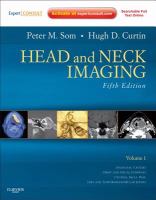 Head and neck imaging / [edited by] Peter M. Som, Hugh D. Curtin.