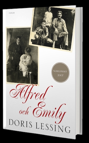 Alfred och Emily / Doris Lessing ; översättning: Dorothee Sporrong