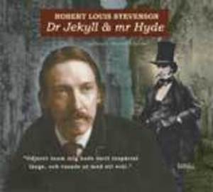 Dr Jekyll & Mr Hyde [Ljudupptagning] / författare: Robert Louis Stevenson ; översättning: Charlotte Hjukström