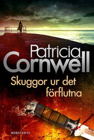 Skuggor ur det förflutna / Patricia Cornwell ; översättning: Nils Larsson
