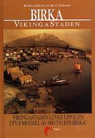 Birka vikingastaden / text: Björn Ambrosiani och Bo G. Erikson ; foto: författarna .... Vol. 5, [Vikingastaden lever upp igen i TV:s modell av 800-talets Birka!]