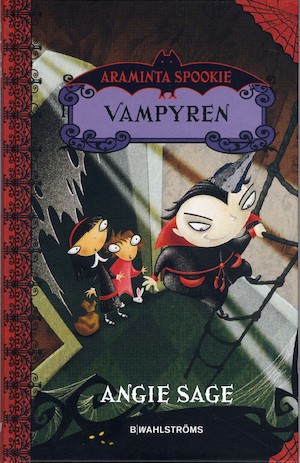 Vampyren / berättad för Angie Sage ; illustrerad av Jimmy Pickering ; översatt av Carina Jansson