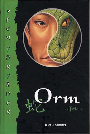 Orm / Jeff Stone ; översättning: Mats Fierras