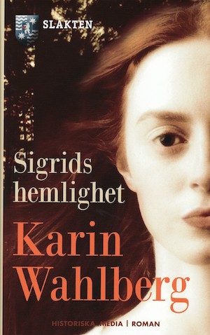 Sigrids hemlighet / Karin Wahlberg