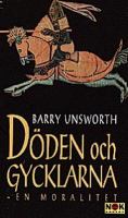 Döden och gycklarna : en moralitet / Barry Unsworth ; översättning av Elisabeth Zila