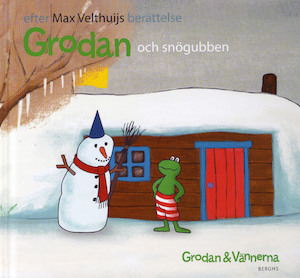 Grodan och snögubben / efter Max Velthuijs berättelse ; svensk text: Gun-Britt Sundström