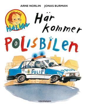 Här kommer polisbilen / Arne Norlin, Jonas Burman