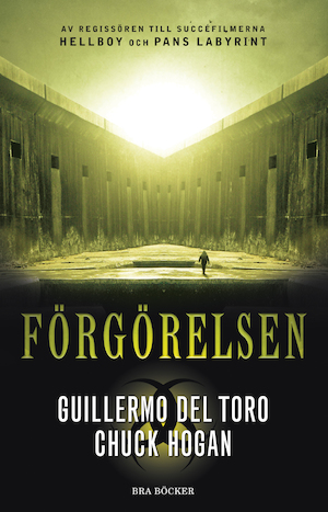 Förgörelsen : andra delen i trilogin om Släktet / Guillermo del Toro & Chuck Hogan ; översättning: Anders Bellis