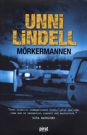 Mörkermannen / Unni Lindell ; översättning: Margareta Järnebrand