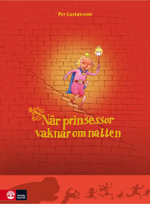 När prinsessor vaknar om natten / Per Gustavsson