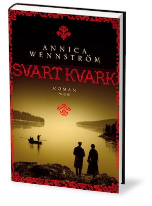 Svart kvark / Annica Wennström