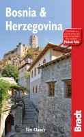 Bosnia & Herzegovina / Tim Clancy ; [photographs: Martin Barlow... ; maps: Alan Whitaker, David Priestley]