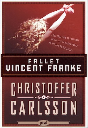 Fallet Vincent Franke / Christoffer Carlsson