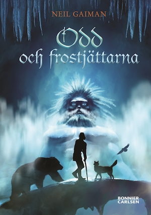 Odd och frostjättarna / Neil Gaiman ; illustrationer av Mark Buckingham ; översättning av Kristoffer Leandoer