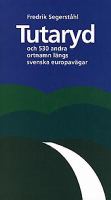 Tutaryd och 530 andra ortnamn längs svenska Europavägar