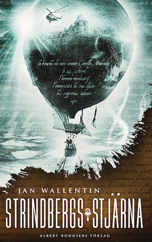 Strindbergs stjärna : roman / Jan Wallentin