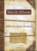 Alberts sista önskan / Mitch Albom ; översättning: Anna Olsson