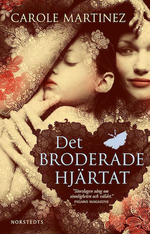 Det broderade hjärtat / Carole Martinez ; översättning: Karin Sjöstrand