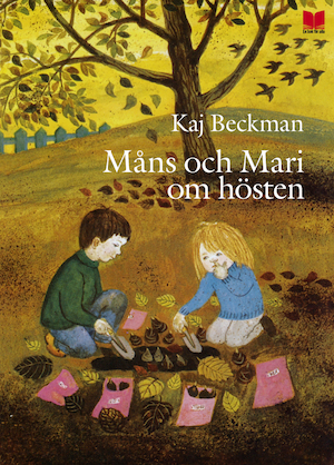 Måns och Mari om hösten / Kaj Beckman