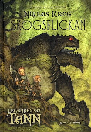 Skogsflickan / Niklas Krog ; illustrationer av Johan Egerkrans