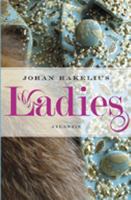 Ladies / Johan Hakelius