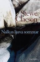 Nalkas ljuva sommar : en kommentar / Stewe Claeson