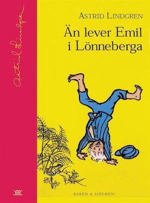 Än lever Emil i Lönneberga / Astrid Lindgren ; illustrationer av Björn Berg