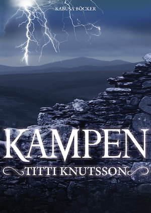 Kampen / Titti Knutsson