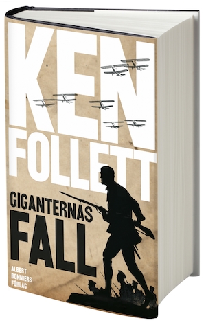 Giganternas fall / Ken Follett ; översättning av Peter Samuelsson ...