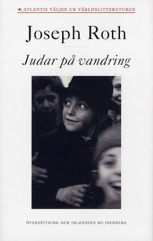 Judar på vandring / Joseph Roth ; översättning: Bo Isenberg