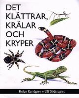 Det klättrar, kryper och krälar / Helen Rundgren, Ulf Söderqvist
