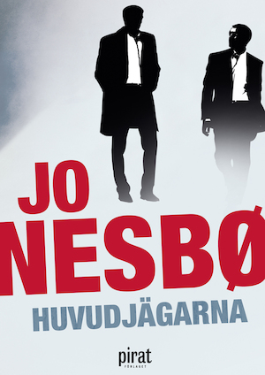 Huvudjägarna / Jo Nesbø ; översättning av Per Olaisen