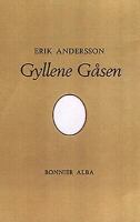 Gyllene Gåsen / Erik Andersson