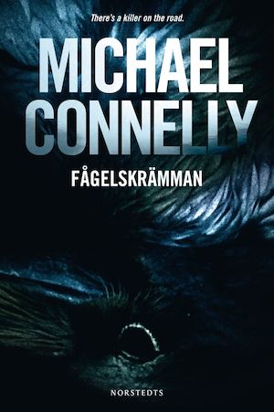 Fågelskrämman / Michael Connelly ; översättning av Eva Larsson